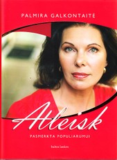 Atleisk. Pasmerkta populiarumui