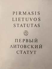 Pirmasis Lietuvos Statutas (II dalis)