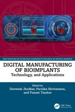Digital Manufacturing of Bioimplants