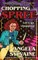 Chopping Spree