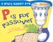P Is for Passover