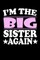 I'm The Big Sister Again