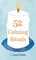 52 Calming Rituals