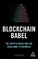 Blockchain Babel