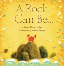 A Rock Can Be...