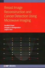 Breast Image Reconstruction and Cancer Detection Using Microwave Imaging
