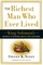 The Richest Man Who Ever Lived