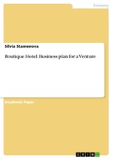 Boutique Hotel. Business plan for a Venture