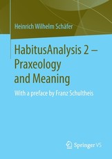 Habitusanalysis 2 - Praxeology and Meaning