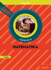 Matematika. Vadovėlis 4 klasei, 1 dalis (pagal 2022 m. BUP). Serija TAIP!