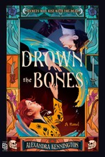 Drown the Bones