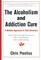 Alcoholism and Addiction Cure