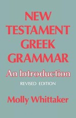 New Testament Greek Grammar