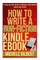 How to Write a Non-Fiction Kindle eBook