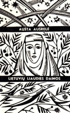 Aušta aušrelė. Lietuvių liaudies dainos