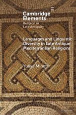 Languages and Linguistic Diversity in Late Antique Mediterranean Religions