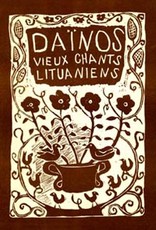 Dainos. Vieux Chants lituaniens