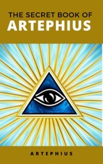 Artephius, A: The Secret Book of Artephius