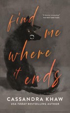 Find Me Where It Ends