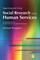 Appraising and Using Social Research in the Human Services
