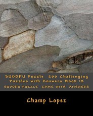 SUDOKU Puzzle 200 Challenging Puzzles with Answers Book 18