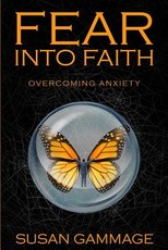 Fear into Faith