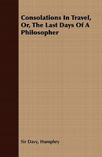 Consolations in Travel, Or, the Last Days of a Philosopher