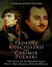 Tadeusz Kosciuszko and Casimir Pulaski
