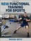 New Functional Training for Sports