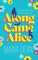 Along Came Alice