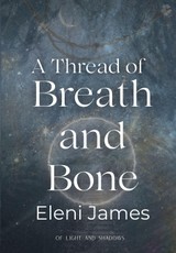 A Thread of Breath and Bone