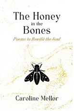 The Honey in the Bones
