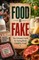 Food Is Fake