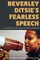 Beverley Ditsie's Fearless Speech
