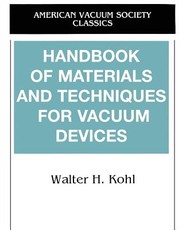 Handbook of Materials and Techniques for Vacuum Devices