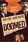 Doomed: Sacco, Vanzetti & the End of the American Dream