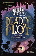 Youngest Faircrest and the Deadly Plot
