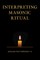 Interpreting Masonic Ritual