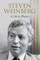 Steven Weinberg: A Life in Physics