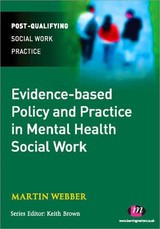 Evidence-Based Policy and Practice in Mental Health Social Work