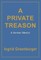 A Private Treason