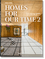 Homes For Our Time. Contemporary Houses around the World. Vol. 2. 45th Ed.