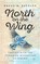 North on the Wing