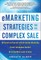 Emarketing Strategies for the Complex Sale