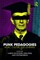 Punk Pedagogies