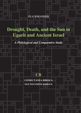 Drought, Death, and the Sun in Ugarit and Ancient Israel