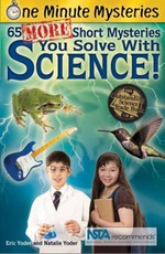 65 Short Mysteries You Solve with Science