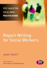 Watt, J: Report Writing for Social Workers