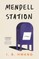 Mendell Station