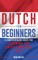 Dutch for Beginners